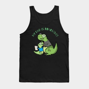 My Daddy Is Roarsome, Fathers Day, Dad's Birthday, New Daddy Tank Top